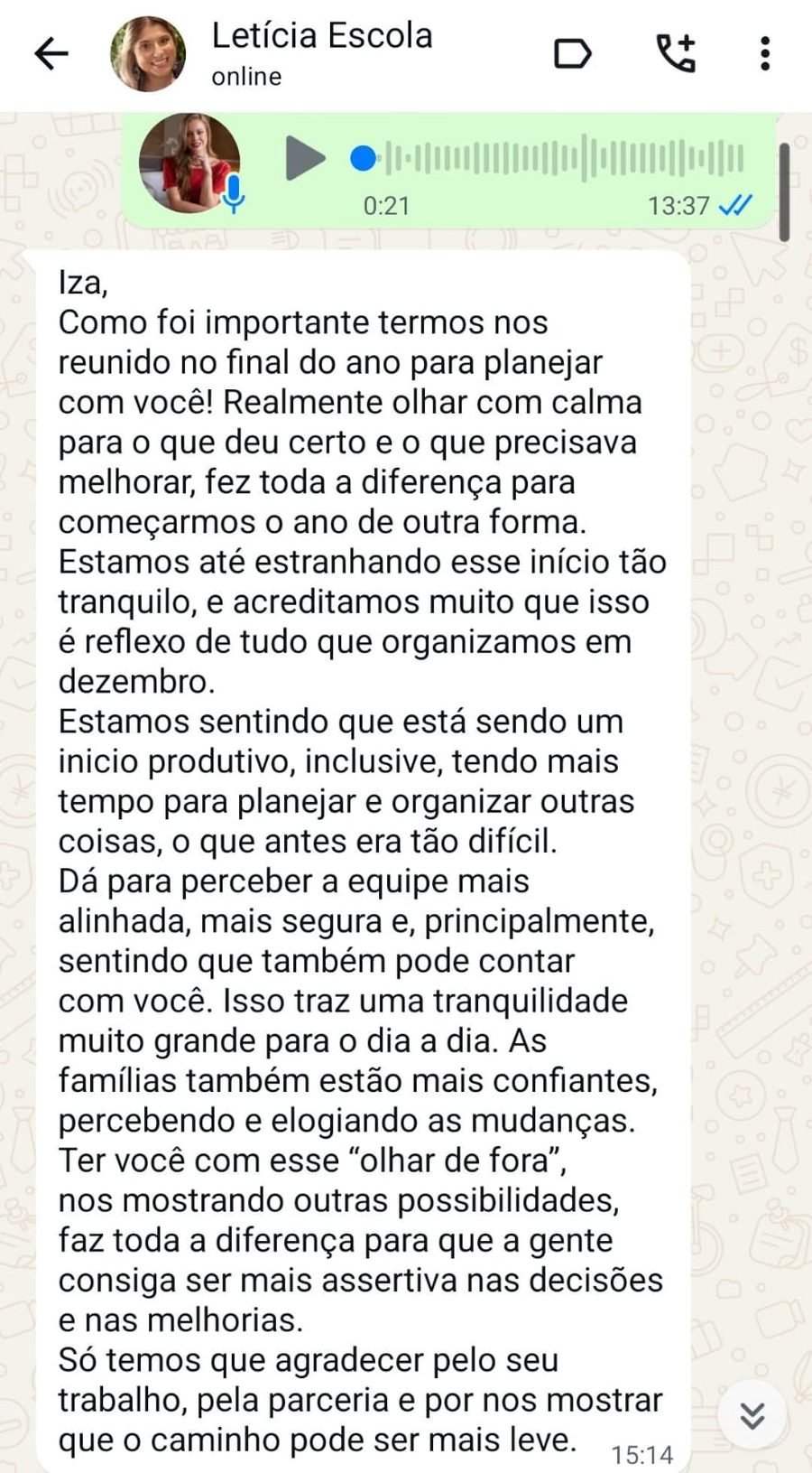Feedback de Letícia sobre o planejamento, o alinhamento da equipe e a confiança das famílias